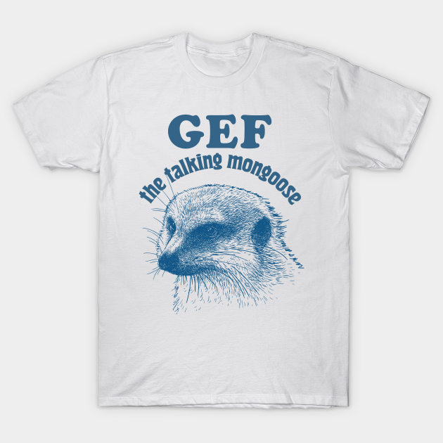 gef the talking mongoose shirt
